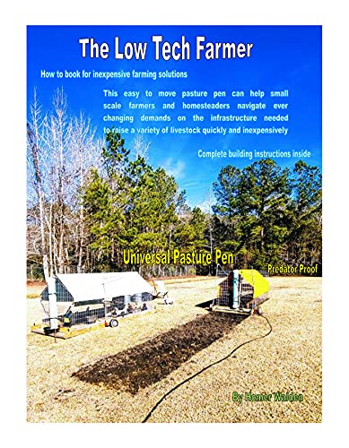 The Low Tech Farmer (English Edition)