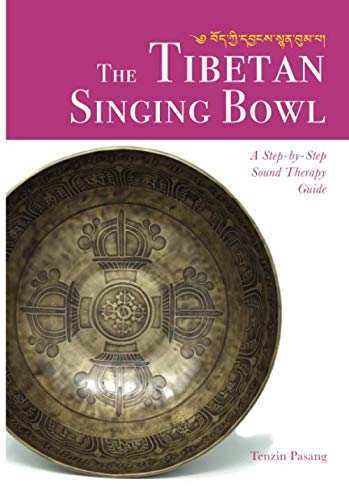The Tibetan Singing Bowl: A Step-by-Step Sound Therapy Guide