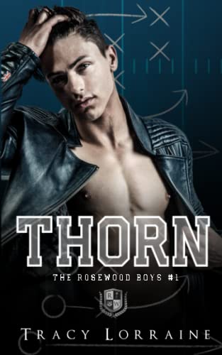 Thorn: Un High School Bully Romance