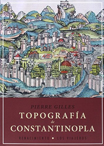 Topografía De Constantinopla (Los viajeros)