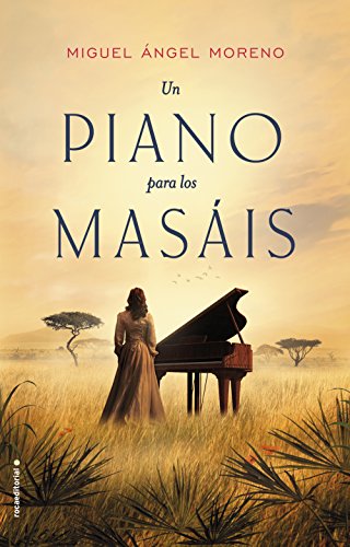Un piano para los masáis (Histórica)