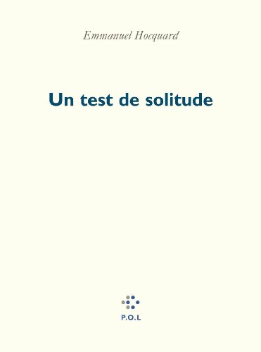 Un test de solitude (Poésies Théatre) (French Edition)