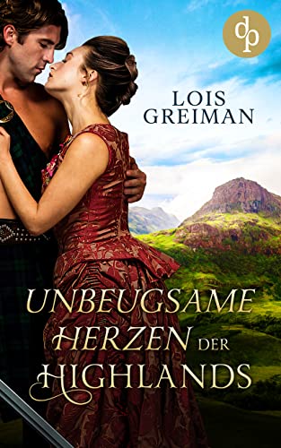 Unbeugsame Herzen der Highlands (Highland Lairds 7) (German Edition)