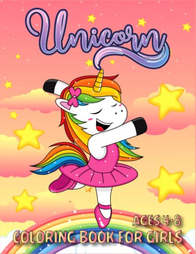 Unicorn Coloring Book For Grils Ages 4-8: This is beautiful Rainbow, Mermaid Coloring Books For Kids Girls | Kids Coloring Book Gift Magical Unicorn ... Girls, Boys, and Anyone Who Loves Unicorns