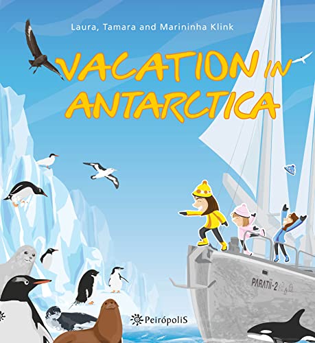 Vacation in Antartica (English Edition)