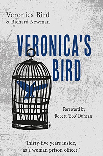Veronica's Bird: Thirty-five years inside as a female prison officer (English Edition)