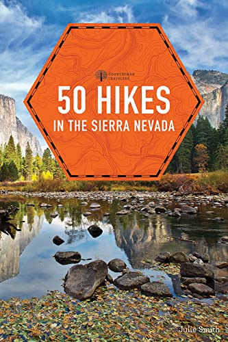 50 Hikes in the Sierra Nevada (Explorer's 50 Hikes) [Idioma Inglés]