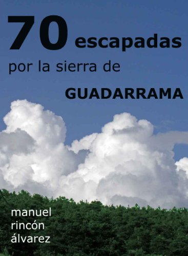 70 escapadas por la sierra de Guadarrama