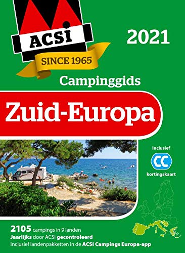 ACSI Campinggids Zuid-Europa 2021: 2105 campings in 9 landen