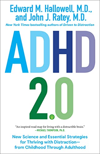 ADHD 2.0: New Science and Essential Strategies for Thriving with Distraction--from Childhood through Adulthood (English Edition)