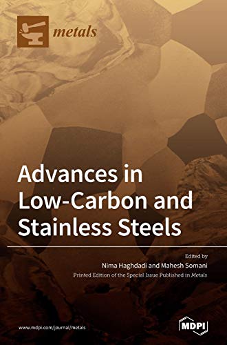 Advances in Low-carbon and Stainless Steels