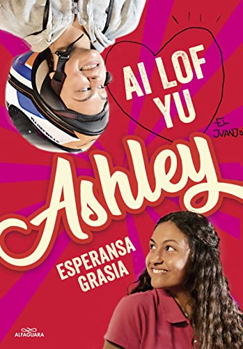 Ai lof yu, Ashley (I love you, Ashley) (Sin límites)