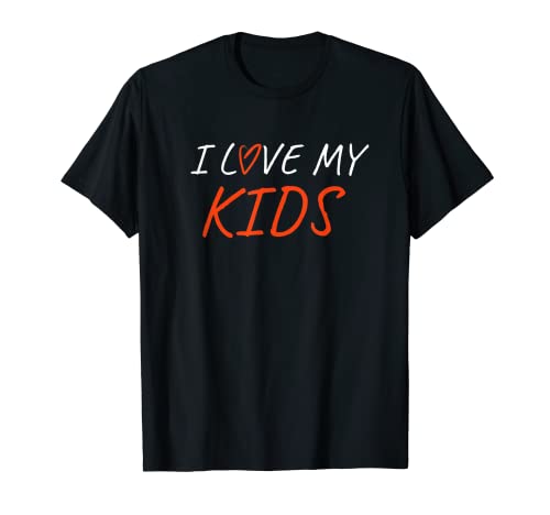 Amo a mis hijos Camiseta