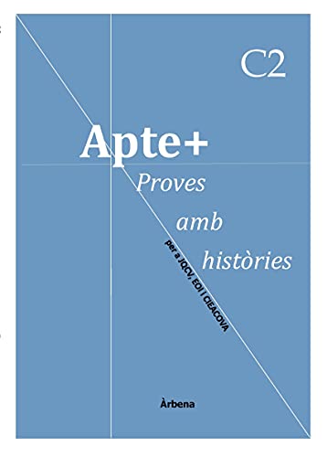 Apte+ Proves amb històries C2 (Catalan Edition)
