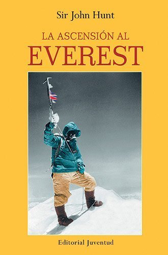 Ascension Al Everest, La by John Hunt(1992-05)