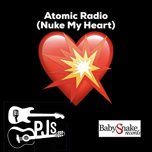 Atomic Radio (Nuke My Heart) [Explicit]