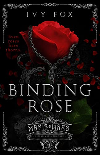 Binding Rose: A Dark Mafia Romance (Mafia Wars) (English Edition)