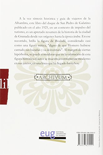 Boabdil. Granada y La Alhambra hasta el siglo XVI (Facsimil) (Archivum)