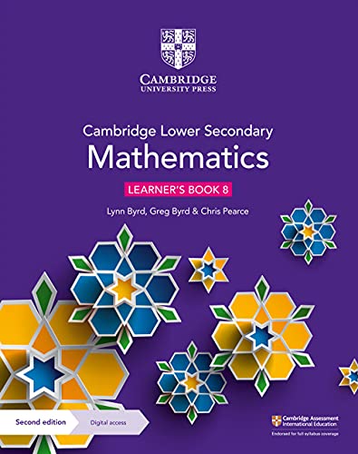 Cambridge lower secondary mathematics. Stages 7-9. Learner's book 8. Per le Scuole superiori. Con e-book. Con espansione online (Cambridge Lower Secondary Maths)