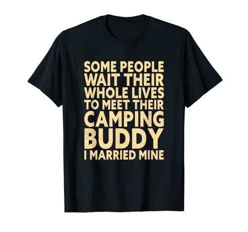 Camping amigos Campamento Marido Esposa Camping Pareja Camiseta
