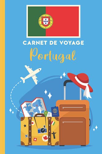 Carnet de voyage à remplir: Portugal: Carnet de voyage au Portugal vierge à remplir pour les enfants et les adultes.