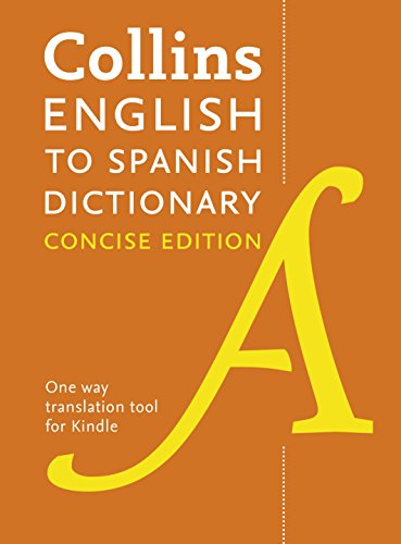 Collins Concise English-Spanish Dictionary / Diccionario Collins Concise Inglés-Español (Collins Concise Spanish nº 1)