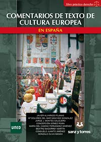 Comentarios de texto de cultura europea en españa: 4 (Manuales Derecho)