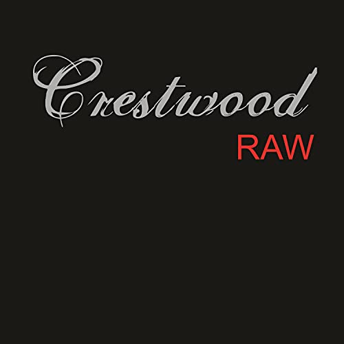 Crestwood Raw [Explicit]