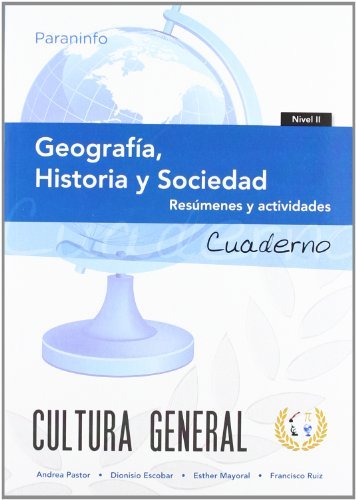 Cuaderno de trabajo. Geografía, Historia y Sociedad. Nivel 2 (Cultura General)