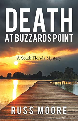 Death at Buzzards Point: A South Florida Mystery (English Edition)