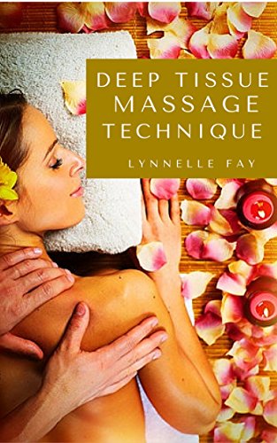 Deep Tissue Massage Technique (English Edition)