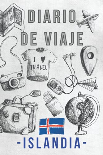Diario De Viaje – Islandia: Para Llevar Un Seguimiento Completo De Tu Viaje Por Islandia Y Así Tener Un Bonito Recuerdo De Esos Días Tan Especiales - 120 Páginas