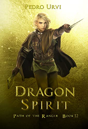 Dragon Spirit: (Path of the Ranger Book 12) (English Edition)