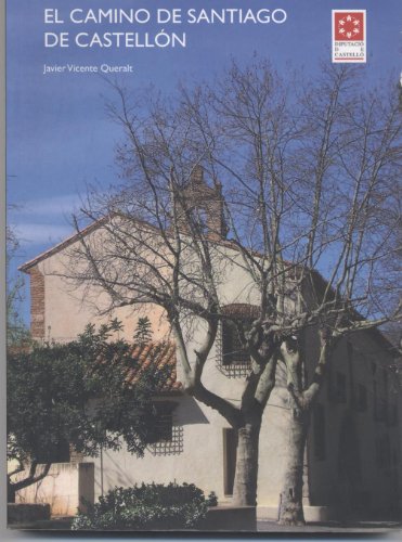 El Camino de Santiago de Castellón (Altres Publicacions)