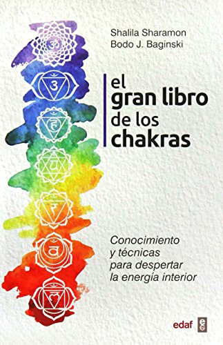 EL GRAN LIBRO DE LOS CHAKRAS (Psicología y Autoayuda)