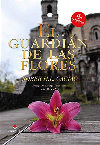 El Guardián de las Flores: Thriller, crimen, misterio e intriga en Galicia. +50 Mil lectores en Amazon. (SAGA EL GUARDIÁN DE LAS FLORES nº 1)