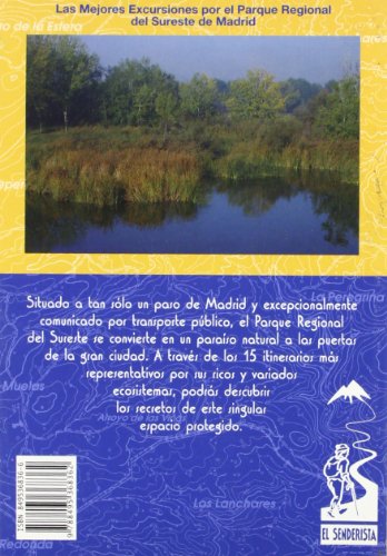 El Parque Regional del Sureste de Madrid (Las Mejores Excursiones Por...)