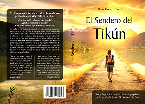 El sendero del Tikún: Una guía práctica para encontrar tu propósito con la sabiduría de los 72 Nombres de Dios