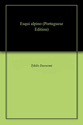 Esqui alpino (Portuguese Edition)