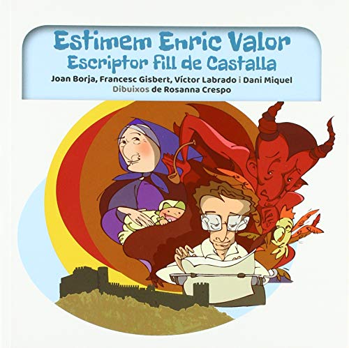 Estimem Enric Valor: Escriptor fill Castalla (Passatger il·lustrats)
