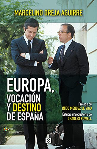 Europa, vocación y destino de España: 89 (NUEVO ENSAYO)