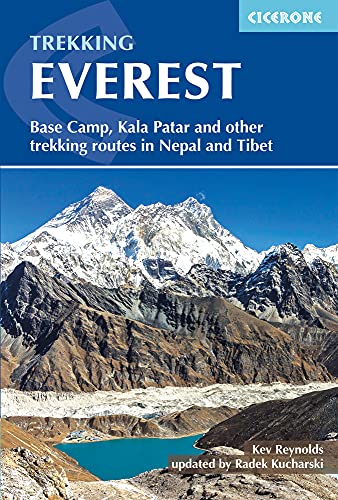 Everest: A Trekker's Guide (International Trekking) [Idioma Inglés]: Base Camp, Kala Patthar and other trekking routes in Nepal and Tibet (Cicerone Trekking Guides)