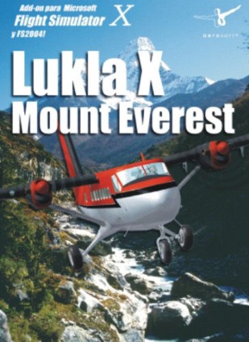 Extension de Flight Simulator Aeropuerto de Lukla en el Himalaya FS-X y 2004, en Español