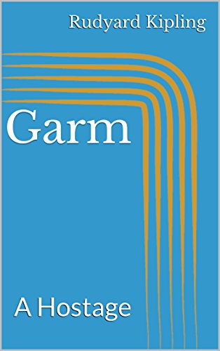 Garm: A Hostage (English Edition)
