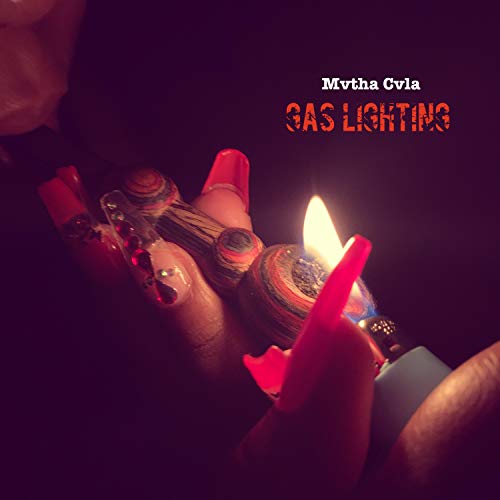 Gas Lighting [Explicit]
