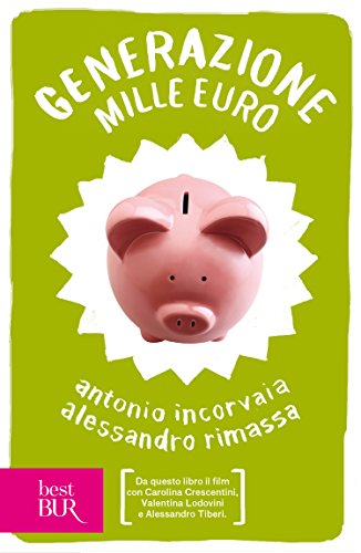 Generazione mille euro (best BUR) (Italian Edition)