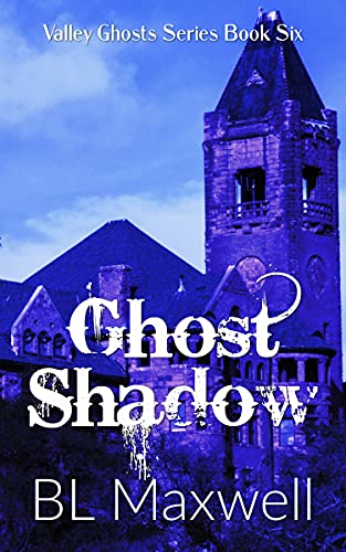 Ghost Shadow (Valley Ghosts Series Book 6) (English Edition)