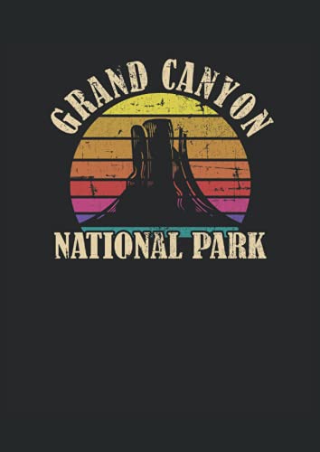 Grand Canyon National Park: Cuaderno | Cuadriculado | A cuadros, DIN A4 (21 x 29,7 cm), 120 páginas, papel color crema, cubierta mate