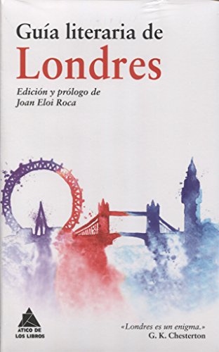 Guía literaria de Londres (Ático de los Libros)