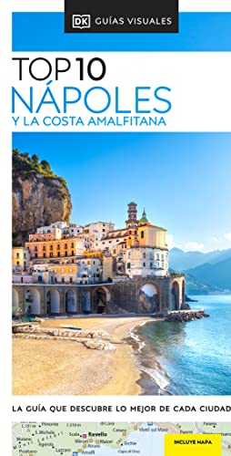 Guía Top 10 Nápoles y la Costa Amalfitana: La guía que descubre lo mejor de cada ciudad (Guías Top10)